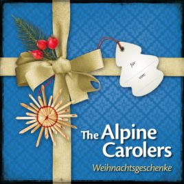 The Alpine Carolers – Weihnachtsgeschenke